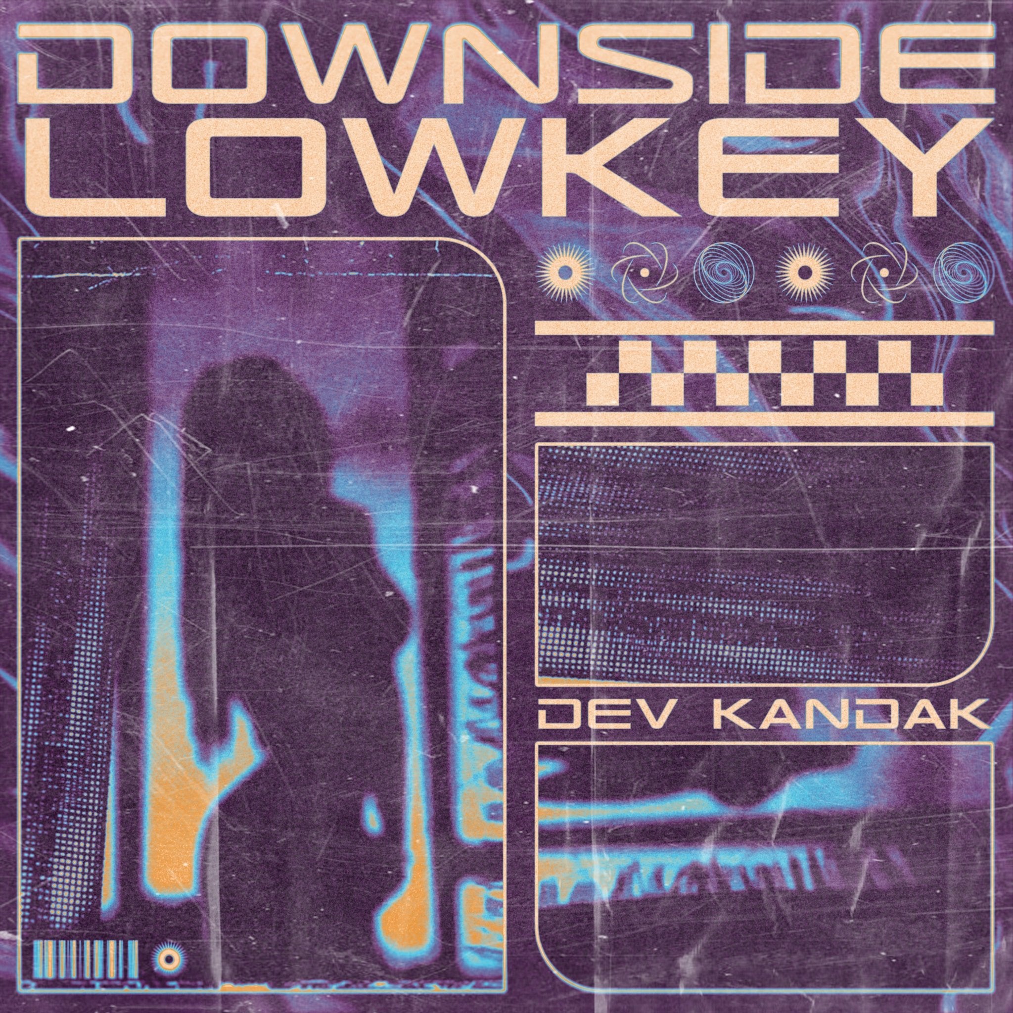 Dev Kandak - Downslide Lowkey - OBSCUUR