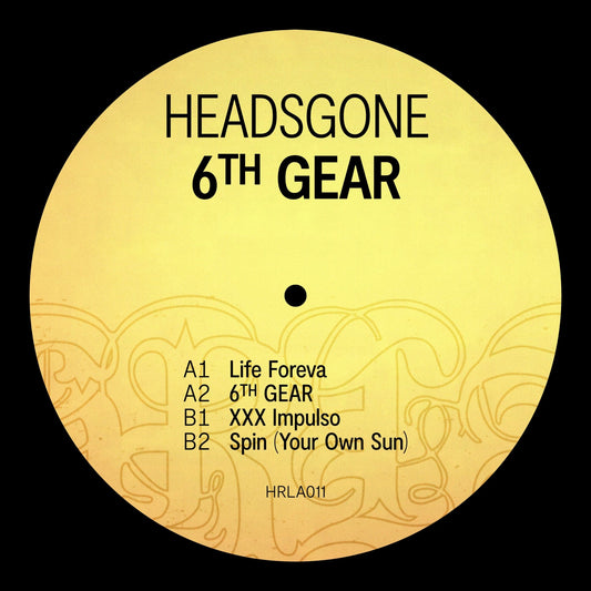 HEADSGONE - 6TH GEAR - OBSCUUR