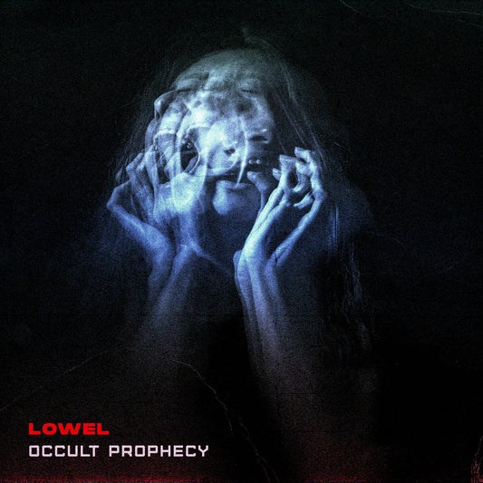 Lowel - Occult Prophecy - OBSCUUR