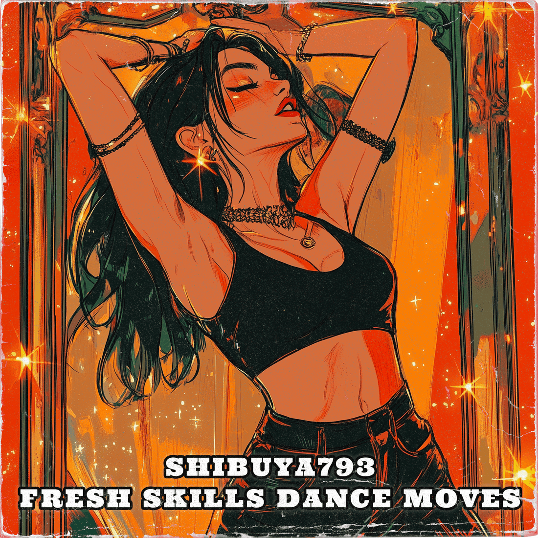 Shibuya793 - Fresh Skills Dance Moves - OBSCUUR