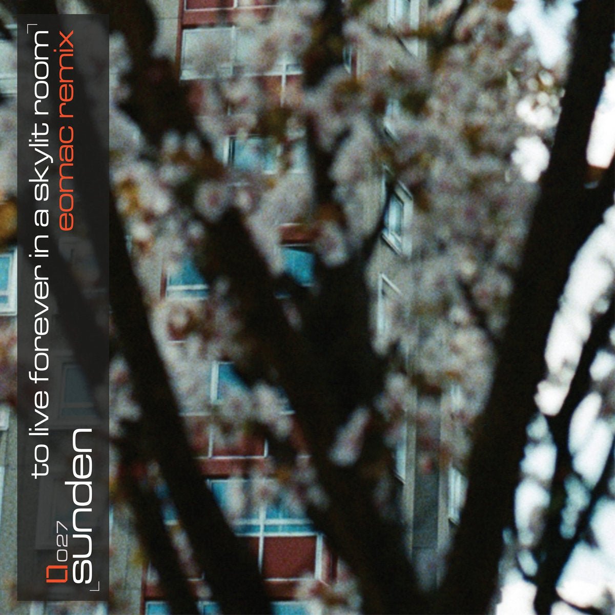 Sunden - To Live Forever In A Skylit Room (Eomac Remix) - OBSCUUR