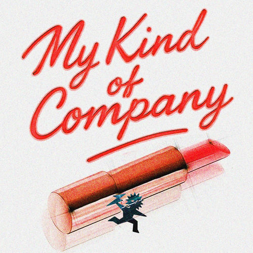 Mirage – My Kind Of Company cover art
