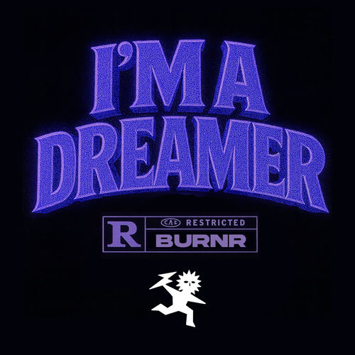 BURNR – I'm A Dreamer cover art