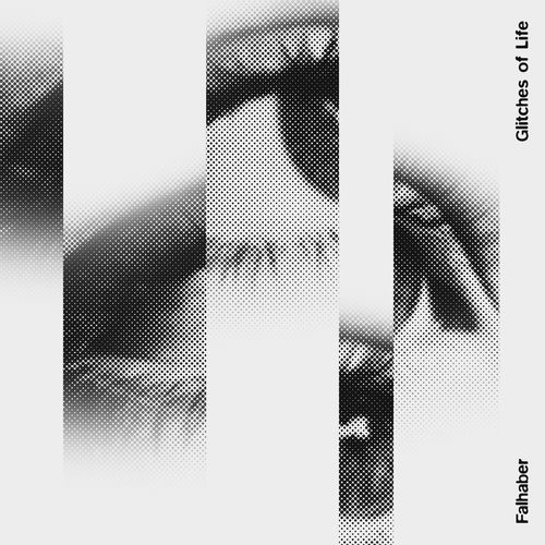 Falhaber – Glitches of Life cover art
